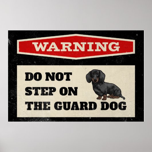 Waarschuwing Stap niet op de waakhond grappig Poster (Voorkant)