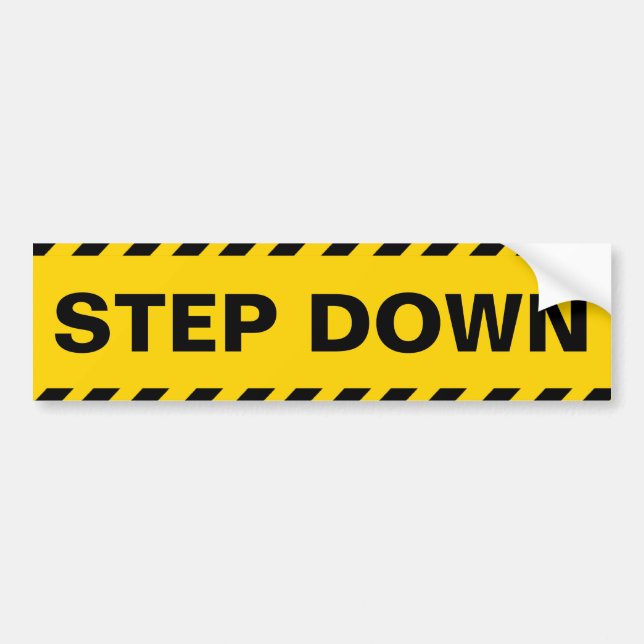 Waarschuwing Stap omlaag Bumpersticker (Voorkant)