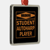 Waarschuwing! Student Autoharp Player! Metalen Ornament (Rechts)