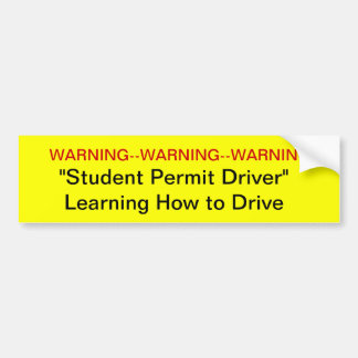Waarschuwing Student autormit driver Bumpersticker
