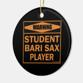 Waarschuwing! Student Bari Sax Player. Keramisch Ornament (Links)