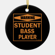 Waarschuwing! Student Bass Player.