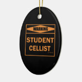 Waarschuwing! Student Cellist. Keramisch Ornament (Links)