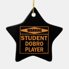 Waarschuwing! Student Dobro Player. Keramisch Ornament