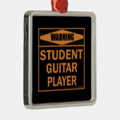 Waarschuwing! Student Guitar Player. Metalen Ornament (Rechts)