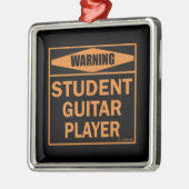 Waarschuwing! Student Guitar Player. Metalen Ornament (Links)