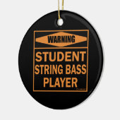 Waarschuwing! Student String Bass Player Keramisch Ornament (Links)