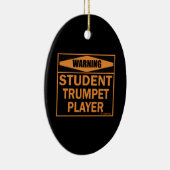Waarschuwing! Student Trompettist! Keramisch Ornament (Rechts)