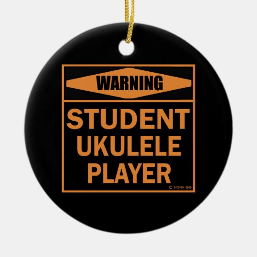 Waarschuwing! Student Ukulele Player. Keramisch Ornament (Voorkant)