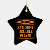 Waarschuwing! Student Ukulele Player. Keramisch Ornament (Rechts)