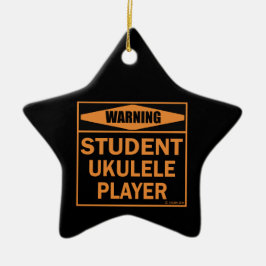 Waarschuwing! Student Ukulele Player. Keramisch Ornament