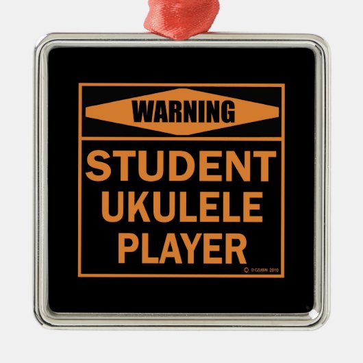 Waarschuwing! Student Ukulele Player. Metalen Ornament (Voorkant)