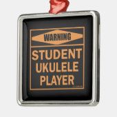 Waarschuwing! Student Ukulele Player. Metalen Ornament (Links)