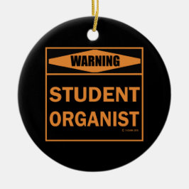 Waarschuwing! Studentenorganisme! Keramisch Ornament