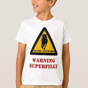 Waarschuwing Superfilly - Rachel Alexandra T-Shirt