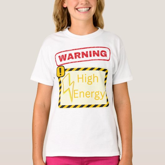 Waarschuwing: T-shirt met hoog energiegehalte (Voorkant)