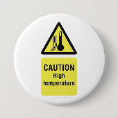 Waarschuwing Teken op hoge temperatuur Ronde Button 7,6 Cm (Voorkant)