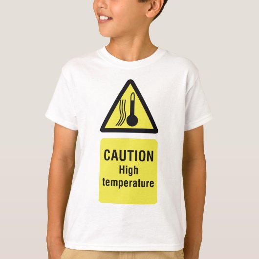 Waarschuwing Teken op hoge temperatuur T-shirt (Voorkant)