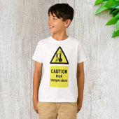 Waarschuwing Teken op hoge temperatuur T-shirt