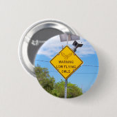 Waarschuwing Teken voor laagvliegende gebruikers Ronde Button 5,7 Cm (Voorkant /achterkant)