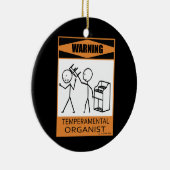 Waarschuwing! Temperamentaal organisme Keramisch Ornament (Rechts)