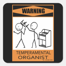 Waarschuwing! Temperamentaal organisme Vierkante Sticker
