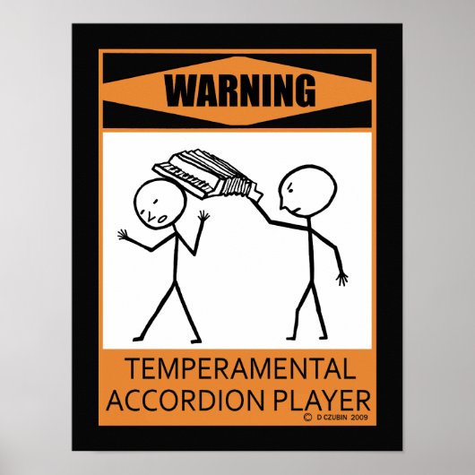 Waarschuwing Temperamental Accordion Player Poster (Voorkant)