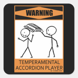 Waarschuwing! Temperamental Accordion Player Vierkante Sticker