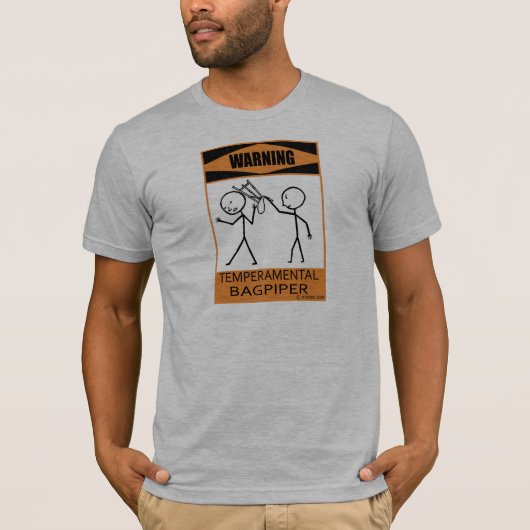 Waarschuwing Temperamental Bagpiper T-shirt (Voorkant)