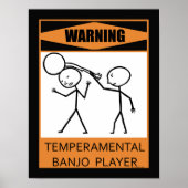 Waarschuwing Temperamental Banjo Player Poster (Voorkant)