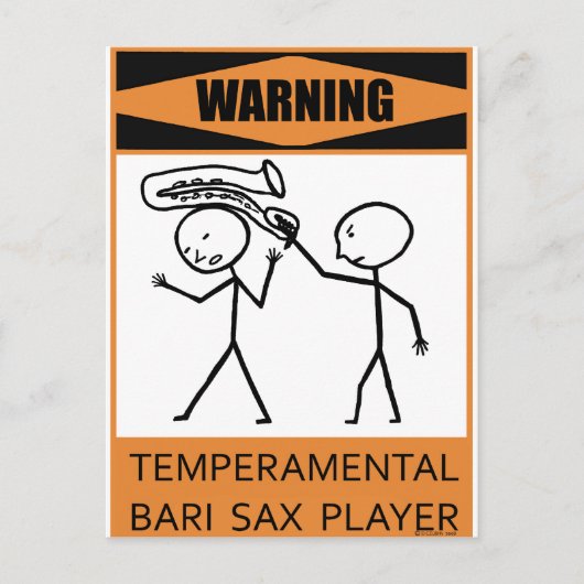 Waarschuwing Temperamental Bari Sax Player Briefkaart (Voorkant)