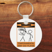 Waarschuwing Temperamental Bari Sax Player Sleutelhanger (Voorkant)