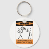 Waarschuwing Temperamental Baritone Player Sleutelhanger (Voorkant)