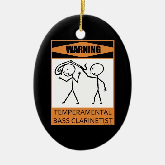Waarschuwing! Temperamental Bass Clarinetist Keramisch Ornament (Voorkant)