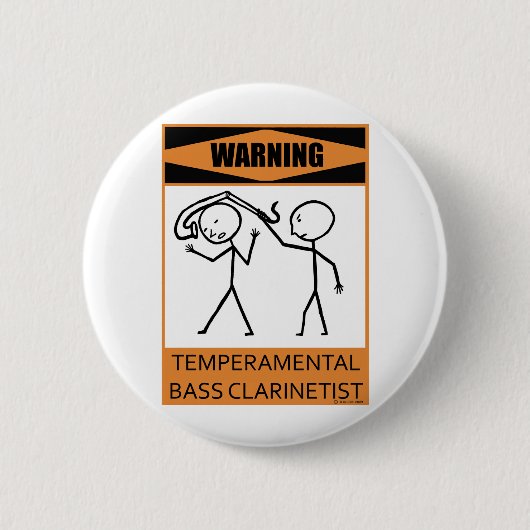 Waarschuwing Temperamental Bass Clarinetist Ronde Button 5,7 Cm (Voorkant)