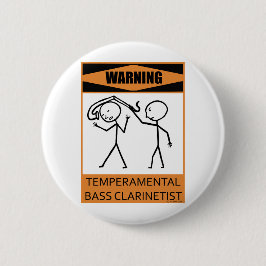 Waarschuwing Temperamental Bass Clarinetist Ronde Button 5,7 Cm