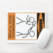 Waarschuwing: Temperamental Bass Player Muismat (Met muis)