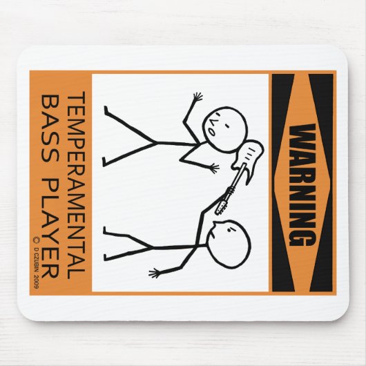 Waarschuwing: Temperamental Bass Player Muismat (Voorkant)