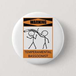 Waarschuwing Temperamental Bassonist Ronde Button 5,7 Cm