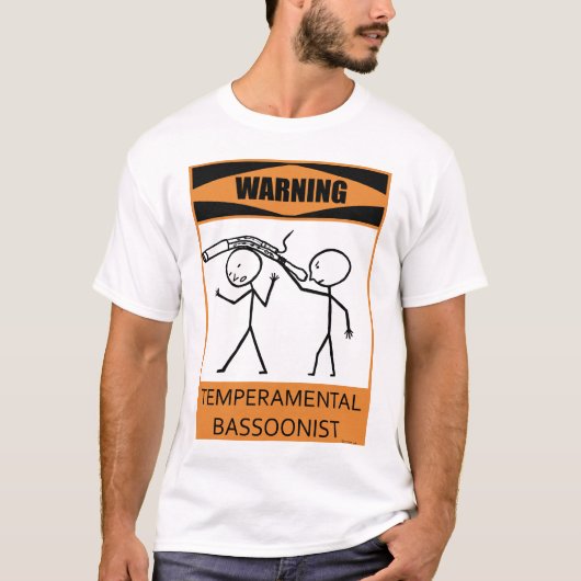 Waarschuwing Temperamental Bassonist T-shirt (Voorkant)