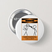 Waarschuwing Temperamental Cellist Ronde Button 5,7 Cm (Voorkant /achterkant)