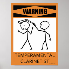 Waarschuwing Temperamental Clarinetist Poster