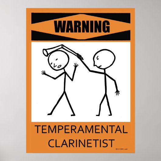 Waarschuwing Temperamental Clarinetist Poster (Voorkant)