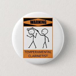 Waarschuwing Temperamental Clarinetist Ronde Button 5,7 Cm