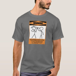 Waarschuwing Temperamental Contrabass Clarinetist T-shirt
