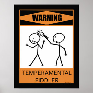 Waarschuwing Temperamental Fiddler Poster