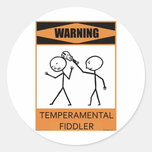 Waarschuwing Temperamental Fiddler Ronde Sticker (Voorkant)