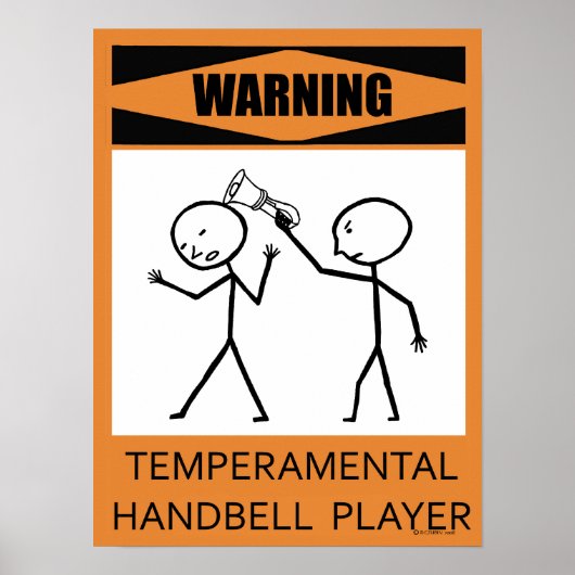 Waarschuwing Temperamental Handbell Player Poster (Voorkant)