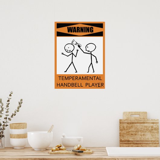 Waarschuwing Temperamental Handbell Player Poster (Keuken)