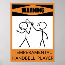 Waarschuwing Temperamental Handbell Player Poster
